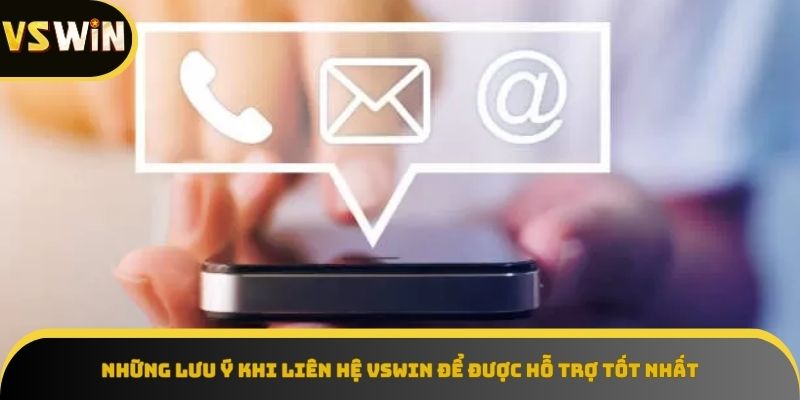 Những lưu ý khi liên hệ vswin mà newbie cần nắm rõ